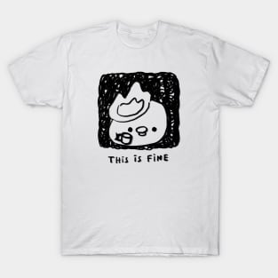 this is fine T-Shirt